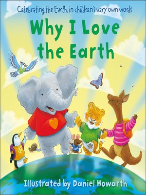 cover image of Why I Love the Earth